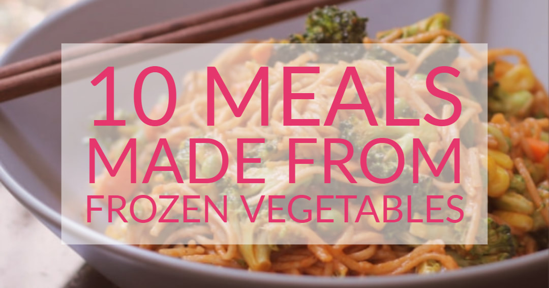 10 Meals Made from Frozen Vegetables