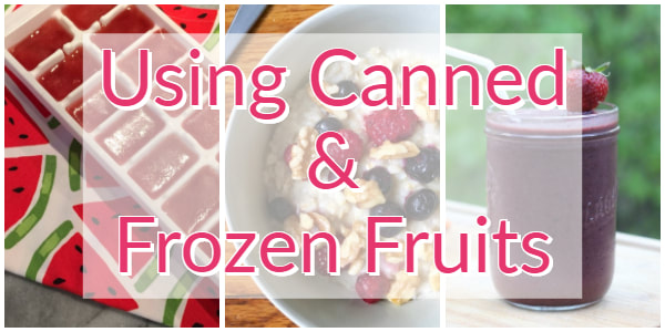 Using Canned & Frozen Fruits Photo